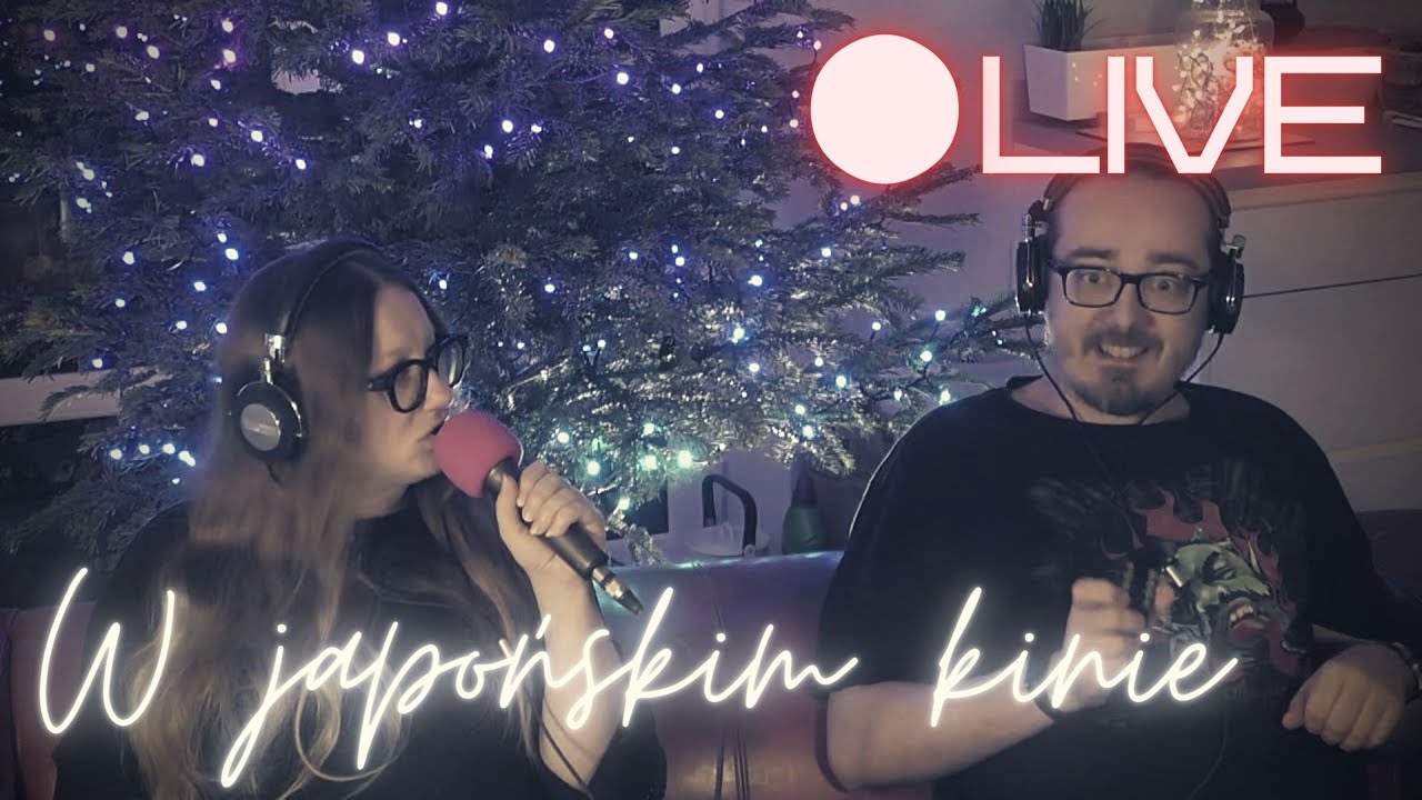 W japońskim kinie (nagranie) - LIVE o Japonii: filmy japońskie i seriale japońskie